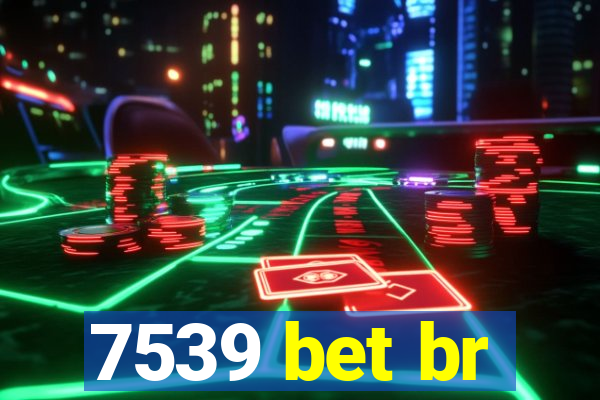 7539 bet br